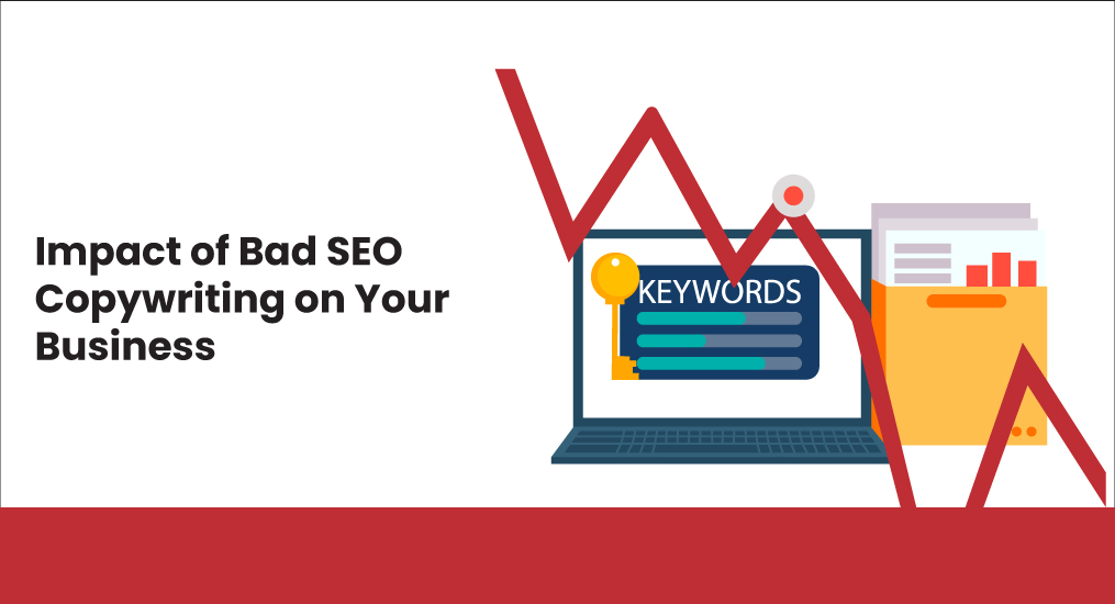 Impact-of-Bad-SEO-Copywriting-on-Your-Business